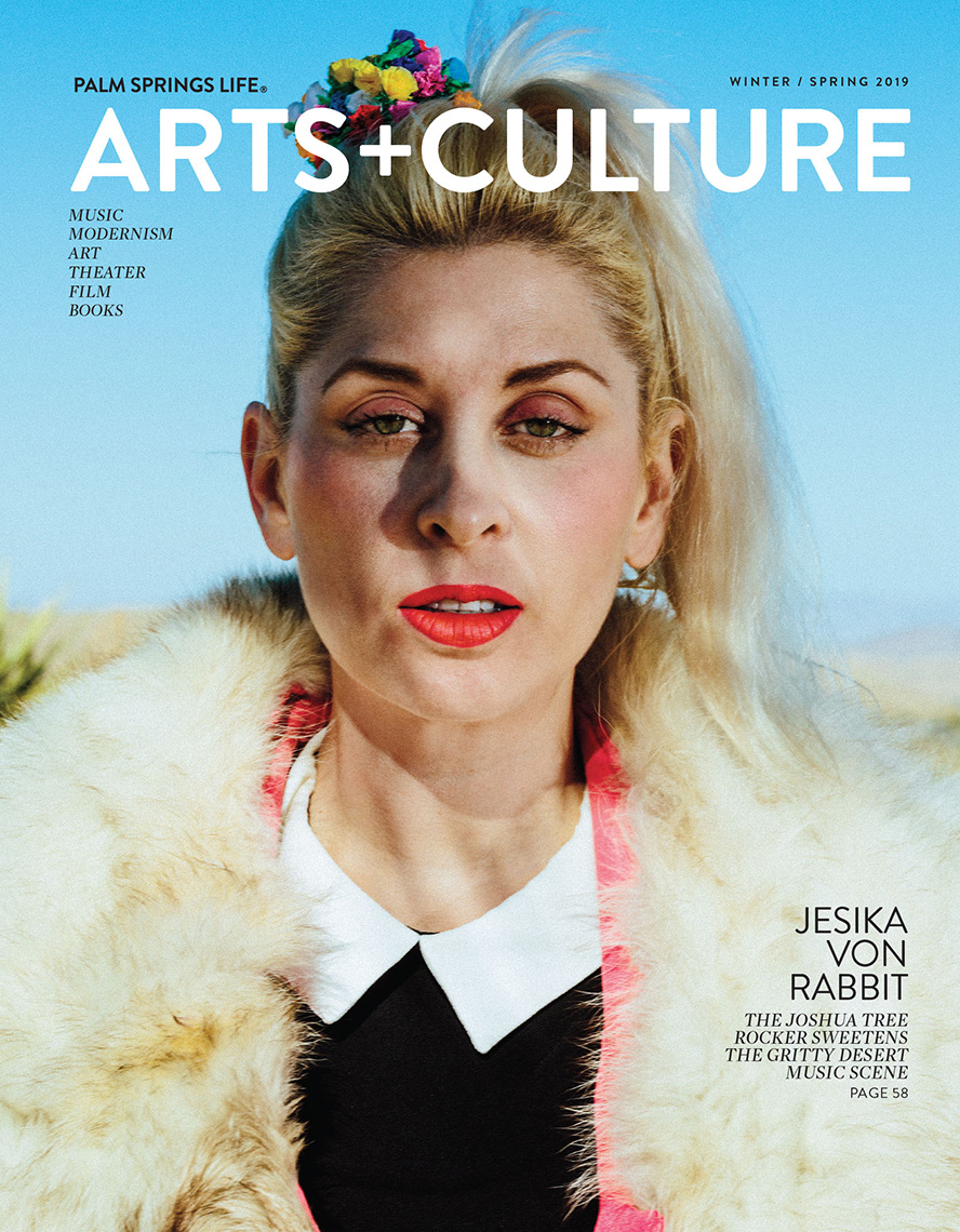 Palm Springs Life Magazine Arts+Culture Cover Jessika von Rabbit
